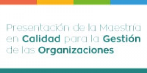 Universidad del Valle presenta nueva  Maestr&iacute;a en Calidad para la Gesti&oacute;n de las Organizaciones