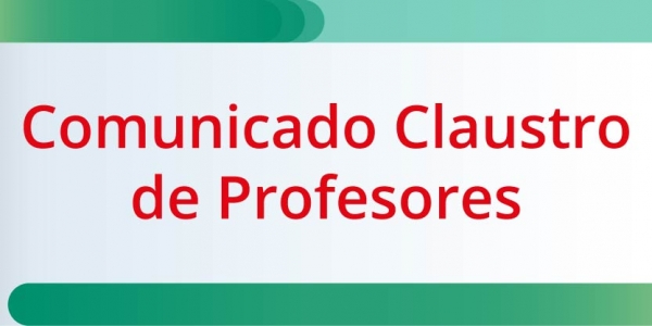 COMUNICADO  DEL  CLAUSTRO DE PROFESORES  DE LA  FACULTAD DE CIENCIAS DE LA ADMINISTRACI&Oacute;N A TODA LA COMUNIDAD UNIVERSITARIA