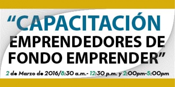 Capacitaci&oacute;n emprendedores del fondo Emprender