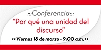 Conferencia - &iquest;Por qu&eacute; una unidad del discurso?