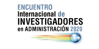 Invitaci&oacute;n a participar en el Encuentro Internacional de Investigadores en Administraci&oacute;n 2020
