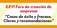 XXVI Foro de creaci&oacute;n de empresa