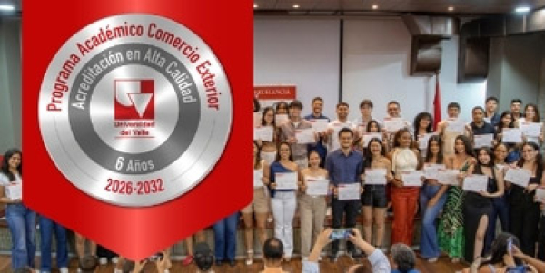 Programa de Comercio Exterior renueva su Acreditaci&oacute;n en Alta Calidad por seis a&ntilde;os