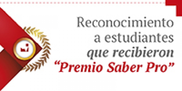 Reconocimiento a estudiantes que recibieron &ldquo;Premio Saber Pro&rdquo;